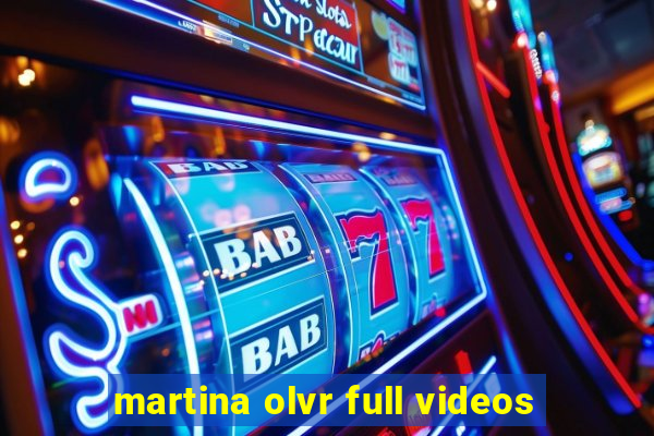 martina olvr full videos